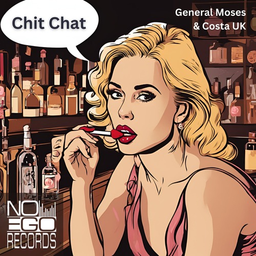 Costa UK, General Moses - Chit Chat