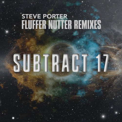 Steve Porter - Fluffer Nutter Remixes