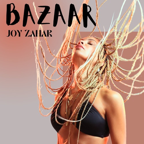 Joy Zahar - Bazaar