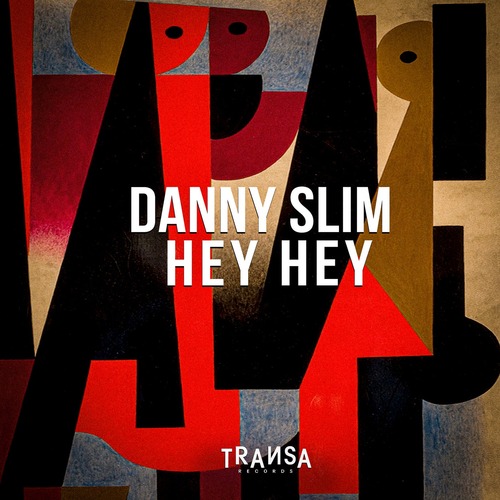 Danny Slim - Hey Hey (Original Mix)