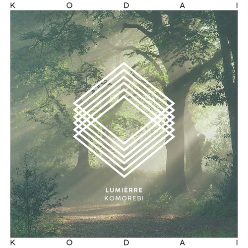 Lumi&#232;rre - Komorebi