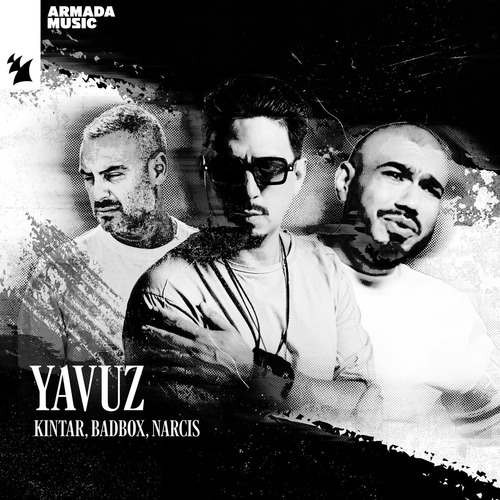 Kintar, Badbox & Narcis  YAVUZ [ARMAS2872]