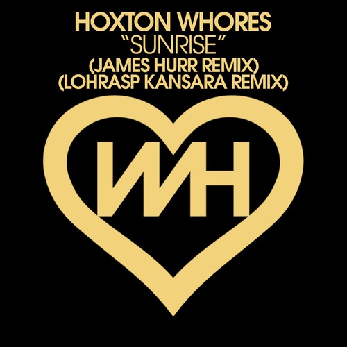 Hoxton Whores - Sunrise Ft Krysten Cummings