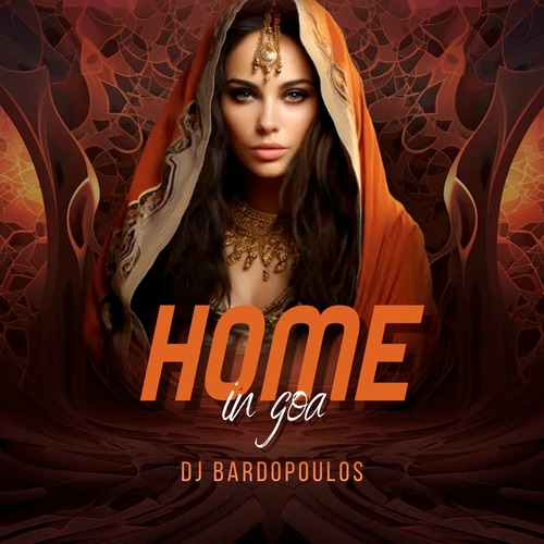 DJ Bardopoulos - Home in Goa (Radio Edit)