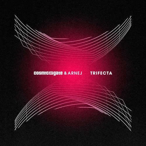 Cosmic Gate, Arnej - Trifecta