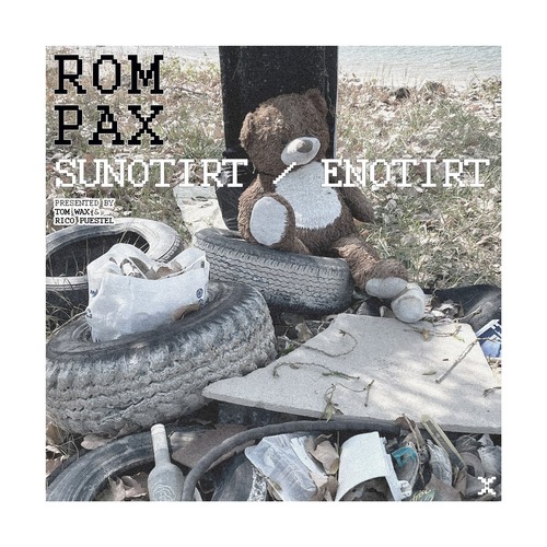 Rico Puestel, Tom Wax - Rompax 003 - Sunotirt / Enotirt