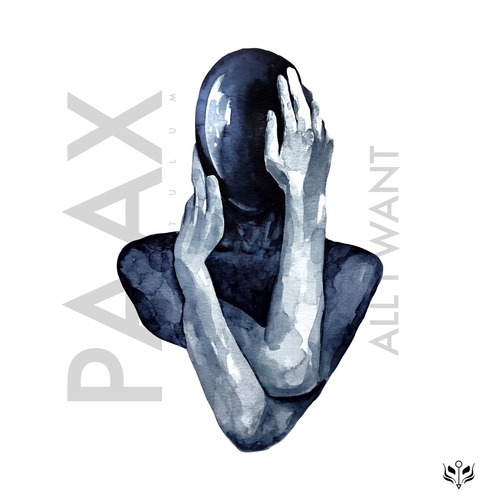 PAAX (Tulum)  All I Want [KAMAI037]