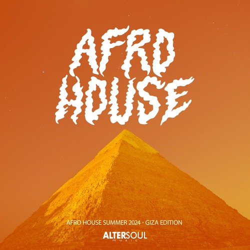 VA - Afro House Summer 2024 (Giza Edition)