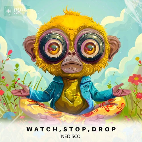 Nedisco - Watch, Stop, Drop