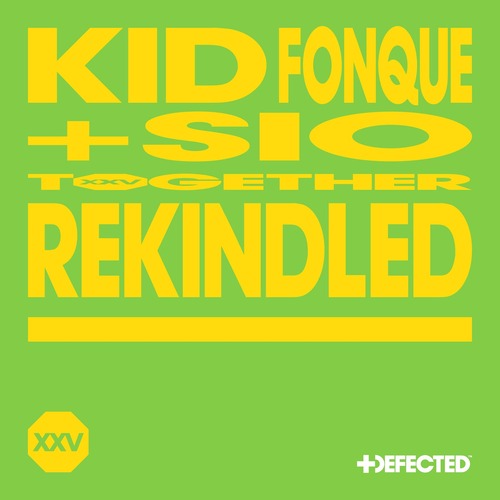 Kid Fonque, Sio - Rekindled (Extended Mix)