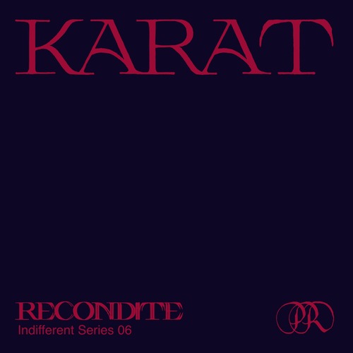 Recondite - Karat