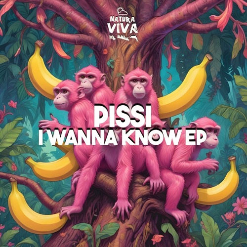 Pissi - I Wanna Know Ep