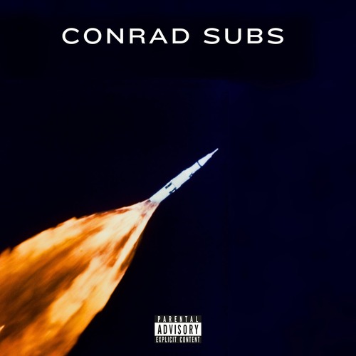 Conrad Subs - More Than Just a Little Bit Better