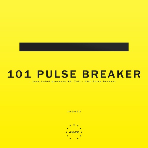 Adi Yair - 101 Pulse Breaker [J.A.D.E]