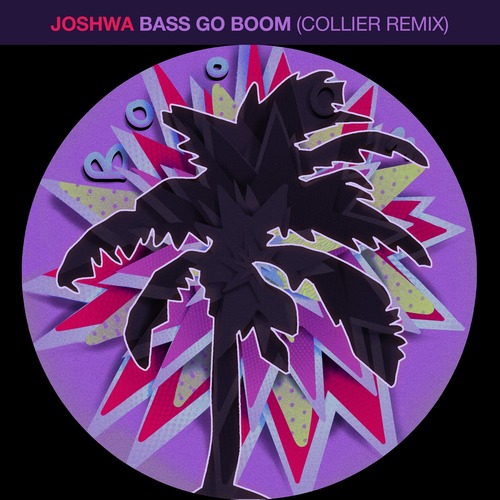 Joshwa - Bass Go Boom (Collier Remix)