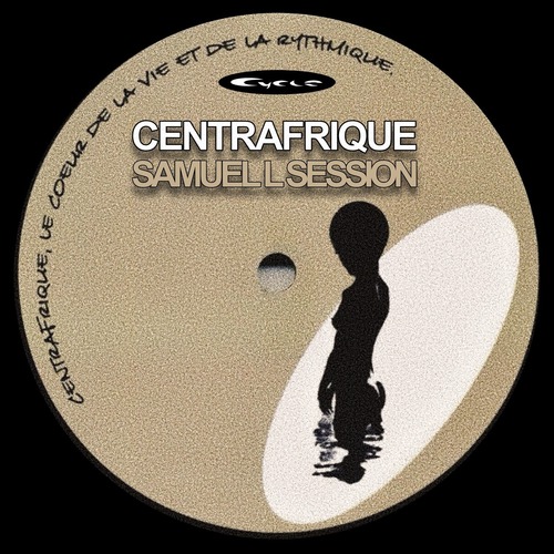 Samuel L Session - Centrafrique