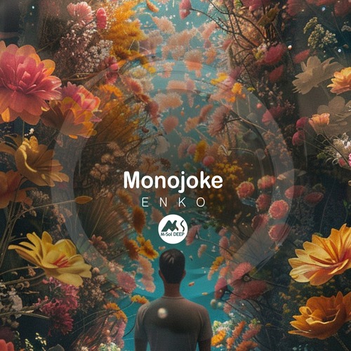 Monojoke, M-Sol DEEP - Enko (Original Mix)