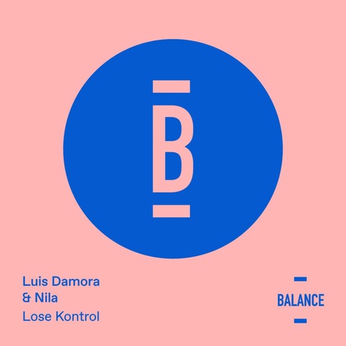 Luis Damora, Nila - Lose Kontrol  BALANCE061EP