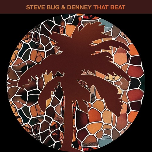 Steve Bug, Denney, Mikey V - That Beat