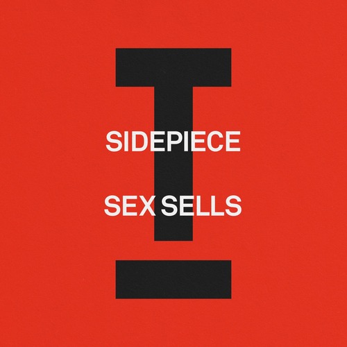 SIDEPIECE - Sex Sells