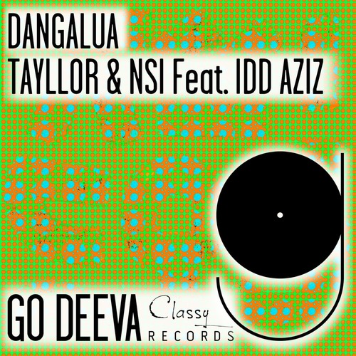 Nsi, Tayllor, Idd Aziz - Dangalua