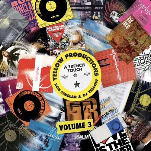 VA - Yellow Productions: A French Touch By Bob Sinclar & Dj Yellow Vol. 3