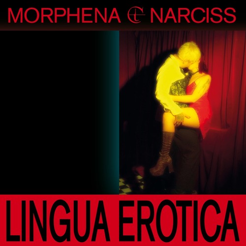 Narciss, Morphena - Lingua Erotica