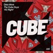 The Cube Guys, Dale Move - All Night