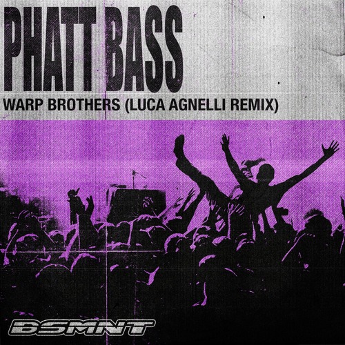 Warp Brothers, Luca Agnelli - Phatt bass (Luca Agnelli Extended Remix)