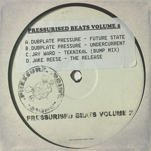 Jake Reese, Jay Ward, Dubplate Pressure - Pressurized Beats, Vol. 2