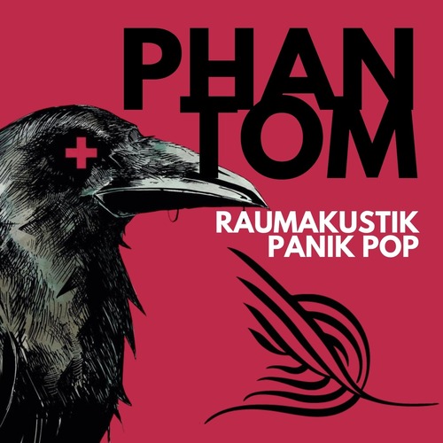 Raumakustik, Panik Pop - Phantom