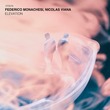 Federico Monachesi, Nicolas Viana - Elevation