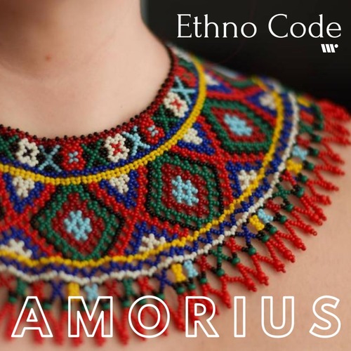 Amorius - ETHNO CODE