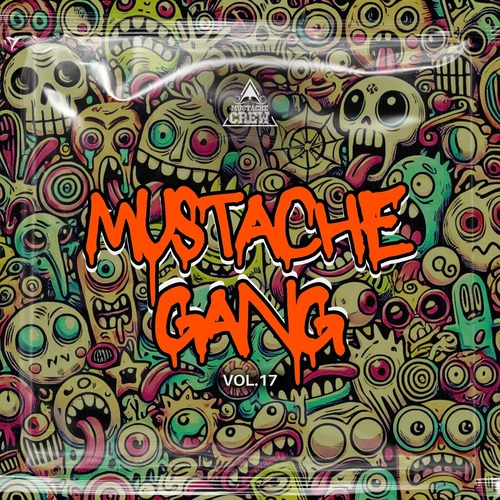 VA - Mustache Gang, Vol. 17