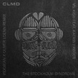 CLMD, Kish, Vidojean X Oliver Loenn - The Stockholm Syndrome (Vidojean X Oliver Loenn Extended Remix)