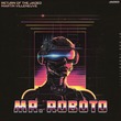 Martin Villeneuve, Return of the Jaded - Mr. Roboto (Extended Mix)