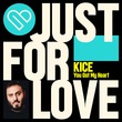 Kice - You Got My Heart