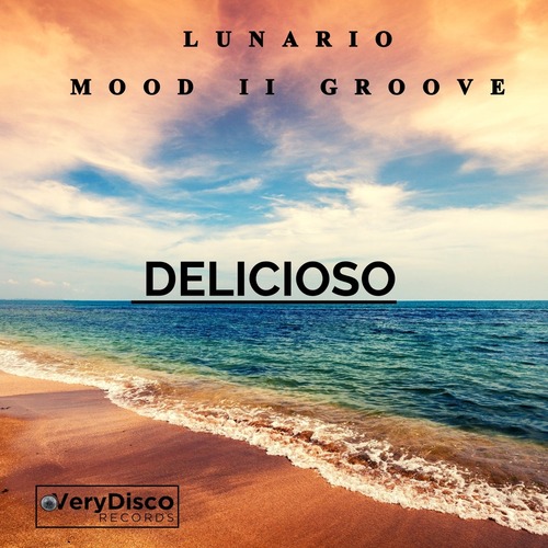 Lunario, Mood II Groove - Delicioso