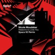 Nicole Moudaber - Reasons to Love You - Space 92 Remix