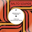 Gregor Salto, KUENTA - Otro Dia (GROSSOMODDO Extended Remix)