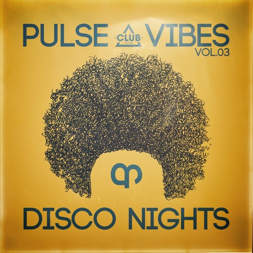 VA - Pulse, Vibes & Disco Nights, Vol.03