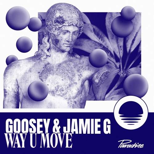 Goosey, Jamie G (UK) - Way U Move