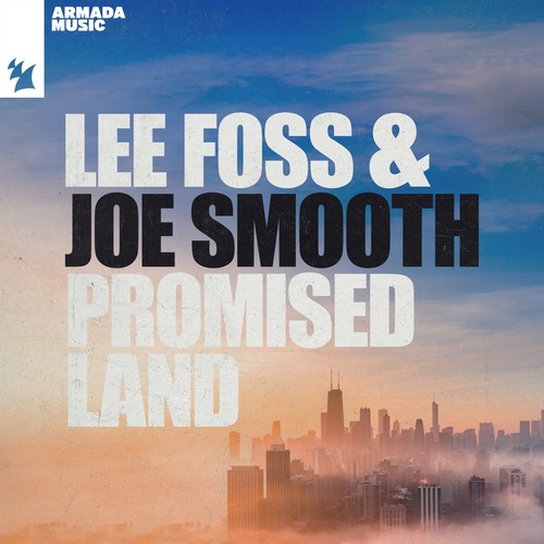 Joe Smooth, Lee Foss - Promised Land