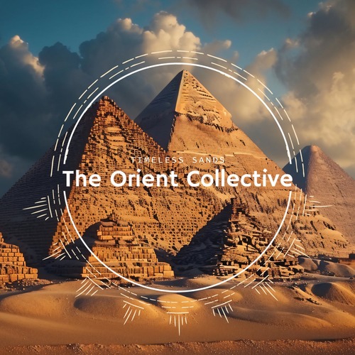 VA - The Orient Collective: Timeless Sands