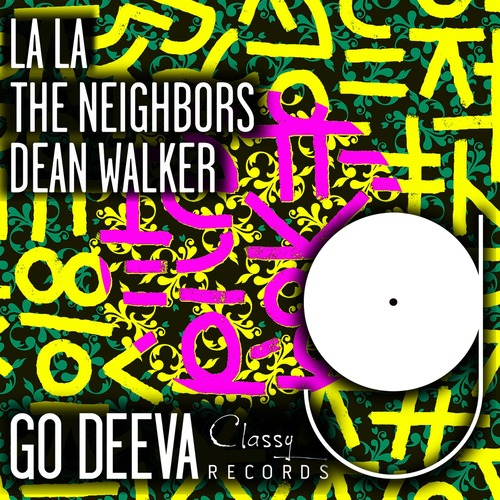 The Neighbors, Dean Walker - LA LA