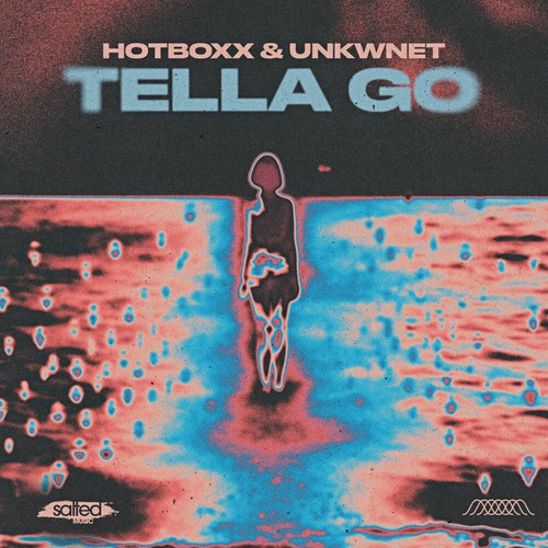 Hotboxx, unkwnet - Tella Go