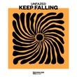 Unfazed - Keep Falling (Extended Mix)