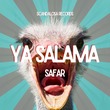 Safar (FR) - Ya Salama