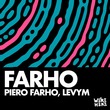 LevyM, Piero Farho - Farho