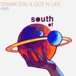 Dot N Life, Draxx (ITA) - KMS